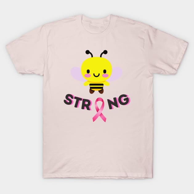 Bee Strong, Breast cancer awareness month. T-Shirt by WhaleSharkShop